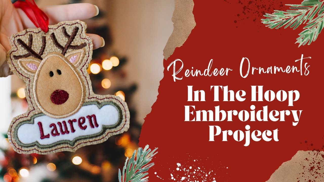 In The Hoop (ITH) Reindeer Ornament Tutorial