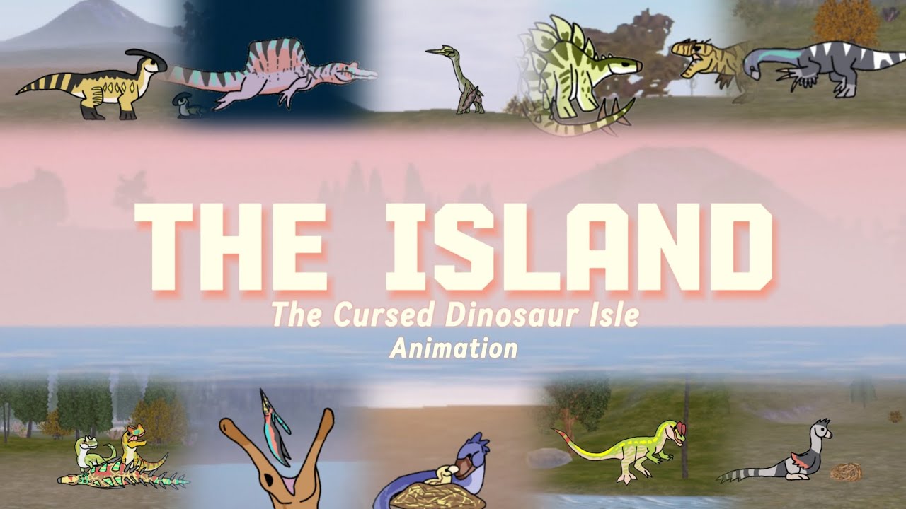 The ISLAND - The Cursed Dinosaur Isle Animation - DINOVR King