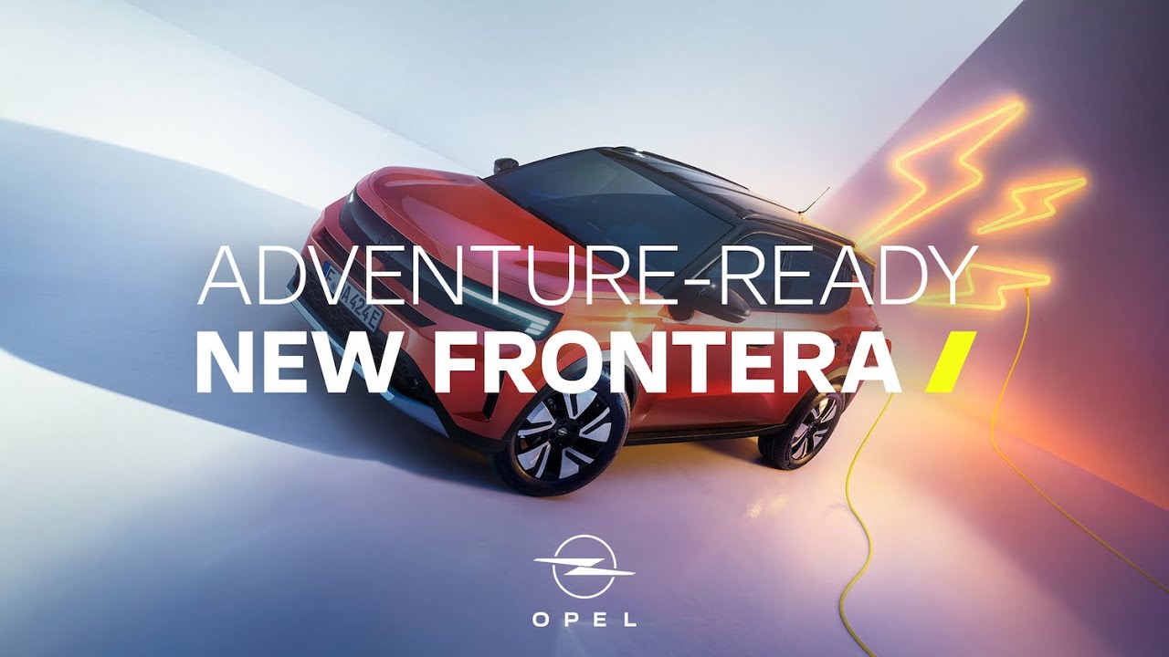 New Opel Frontera – Ready For Your Daily Adventures​
