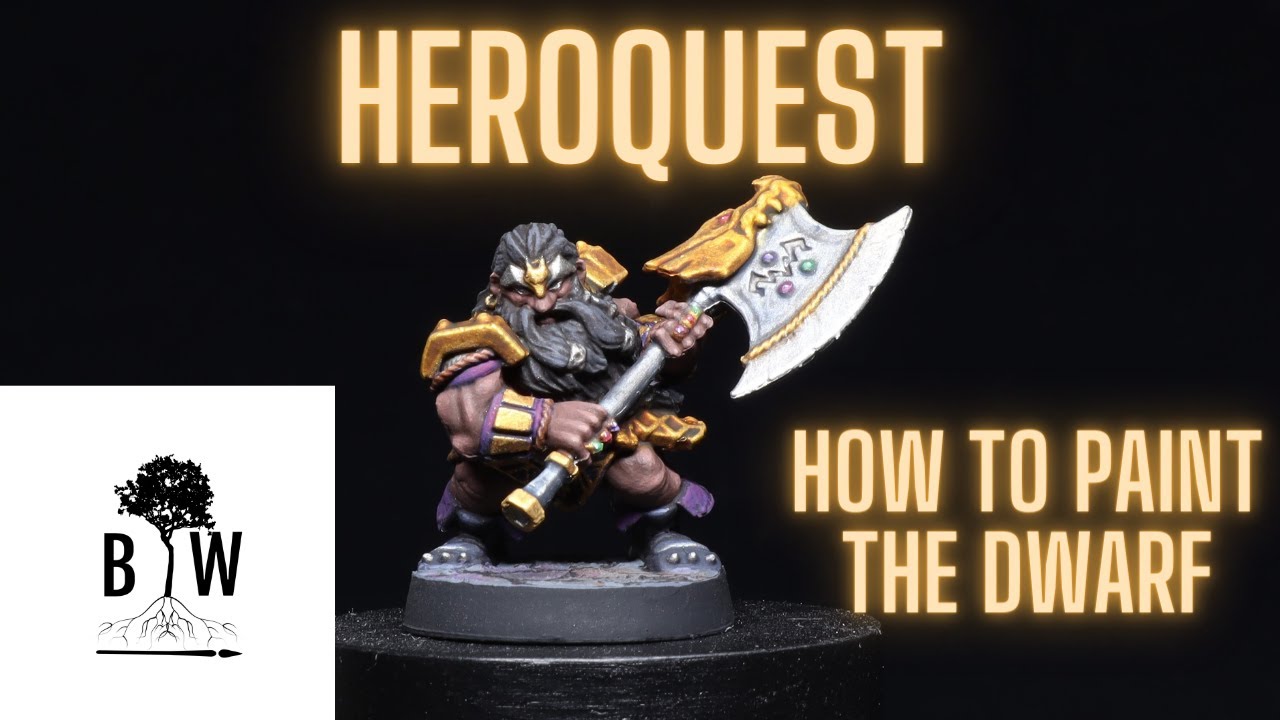 HeroQuest Painting Guide Ep. 3 - The Dwarf