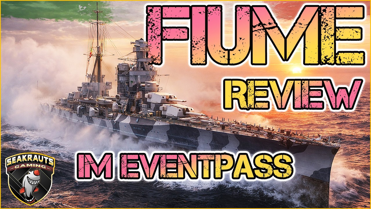 Vorstellung ⛵ FIUME 🔥Was Neues im Eventpass!  World of Warships⚓