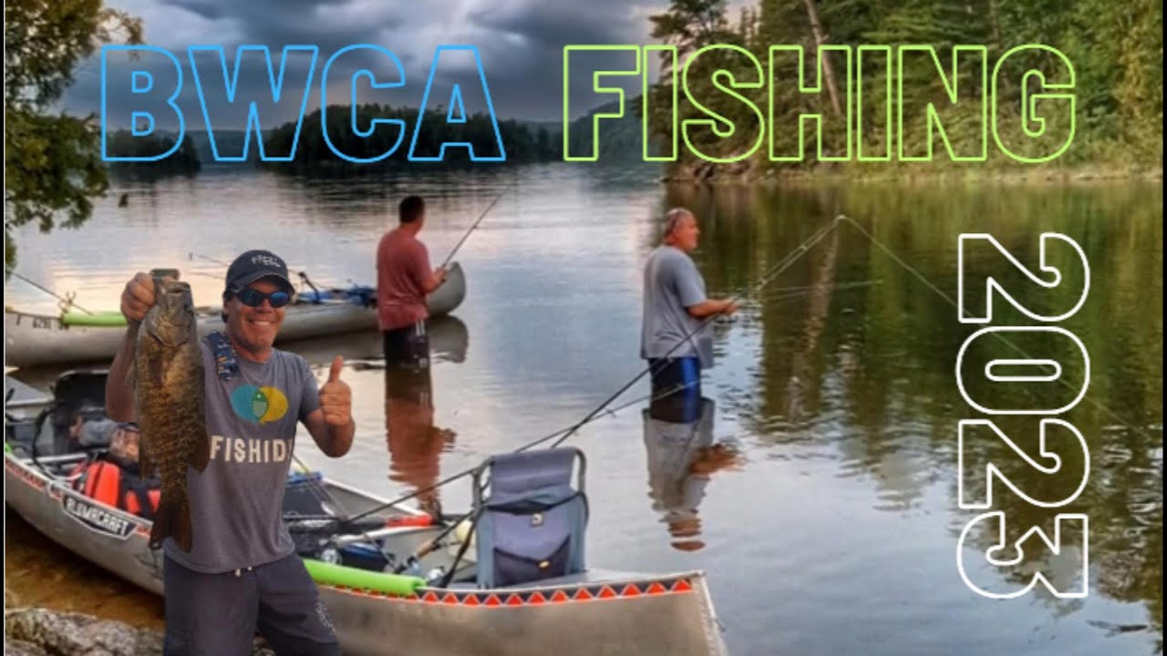 2023 BWCA Fishing Trip Part 2