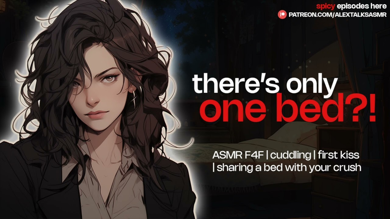 [F4F] Sharing a bed with your crush [first time cuddling] [first kiss] [friends to more]