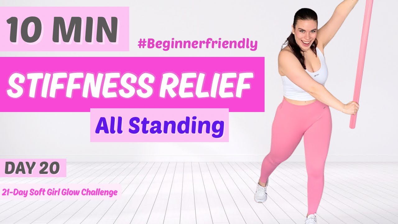 10 Min Standing Stick Mobility Workout | Relieve Stiffness & Improve Posture | DAY 20 Soft Girl Glow