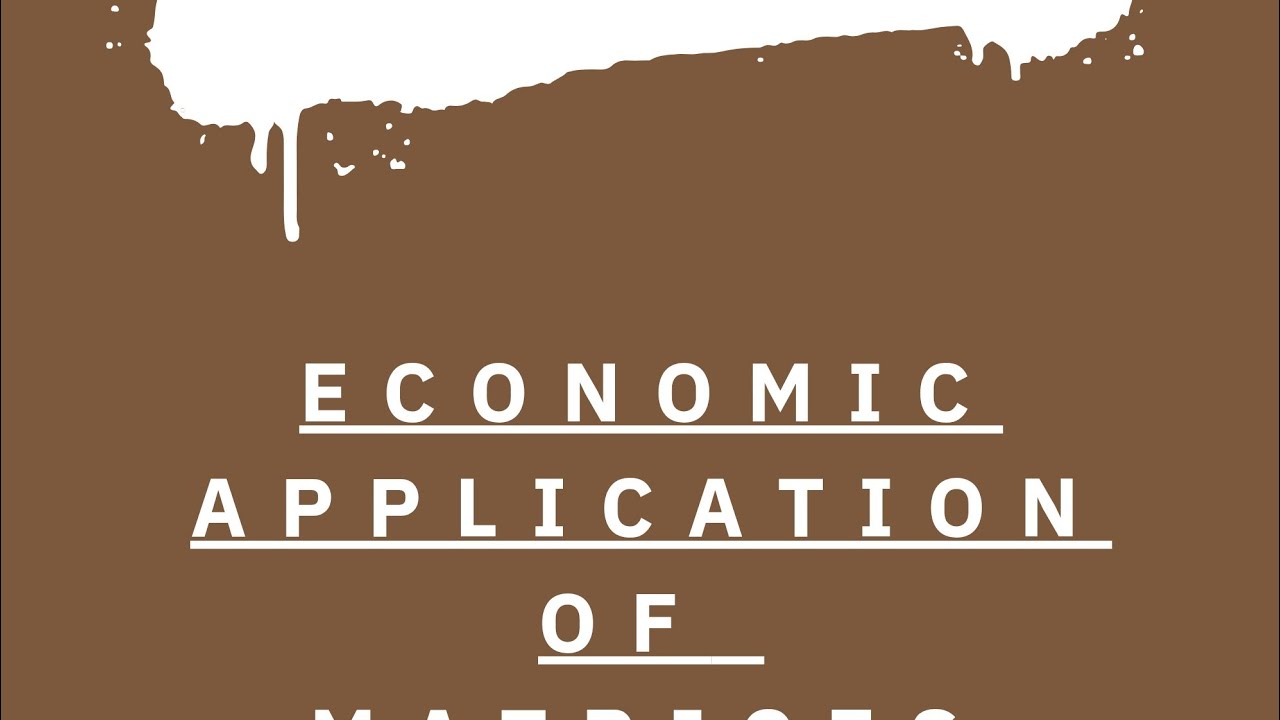 Economic Application of matrix inverse method