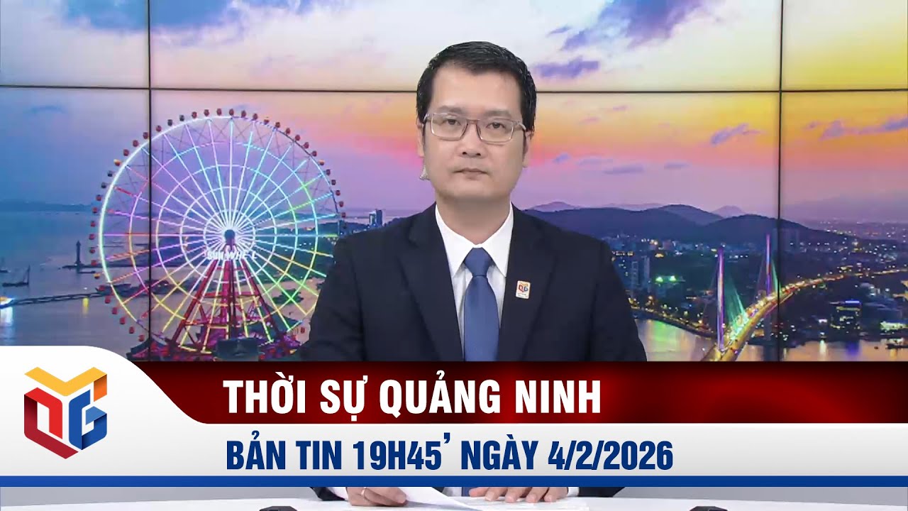 Bản tin thời sự 19h45' ngày 4/2/2026