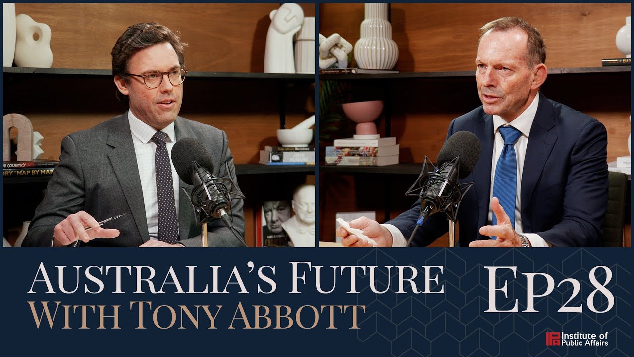 S2E28 Australia's Future with Tony Abbott - Woke Corporates Dividing Australia