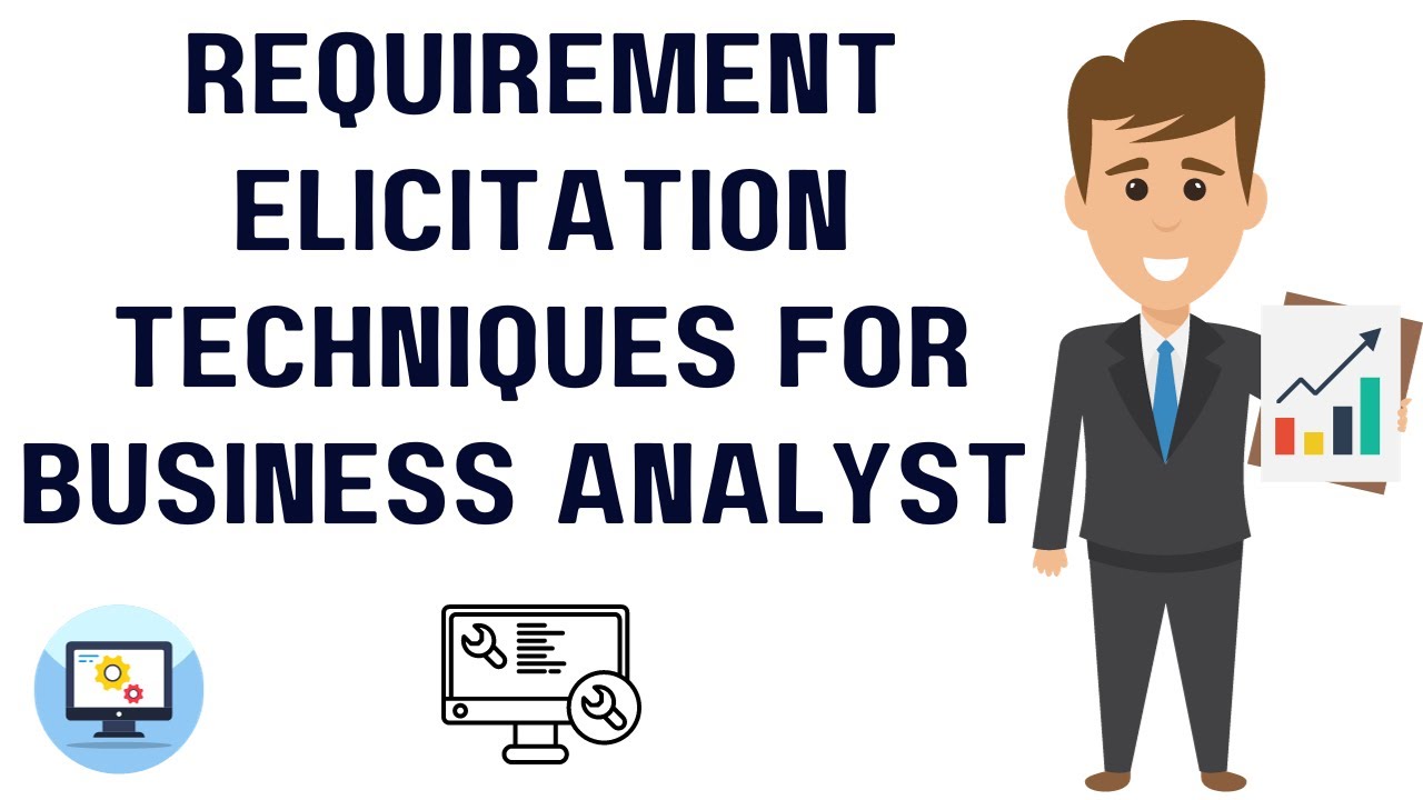 Requirement elicitation techniques in details with example for business analyst | Requirement