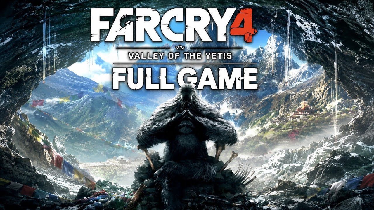 Far Cry 4 Valley of the Yetis DLC Longplay [With Commentary]