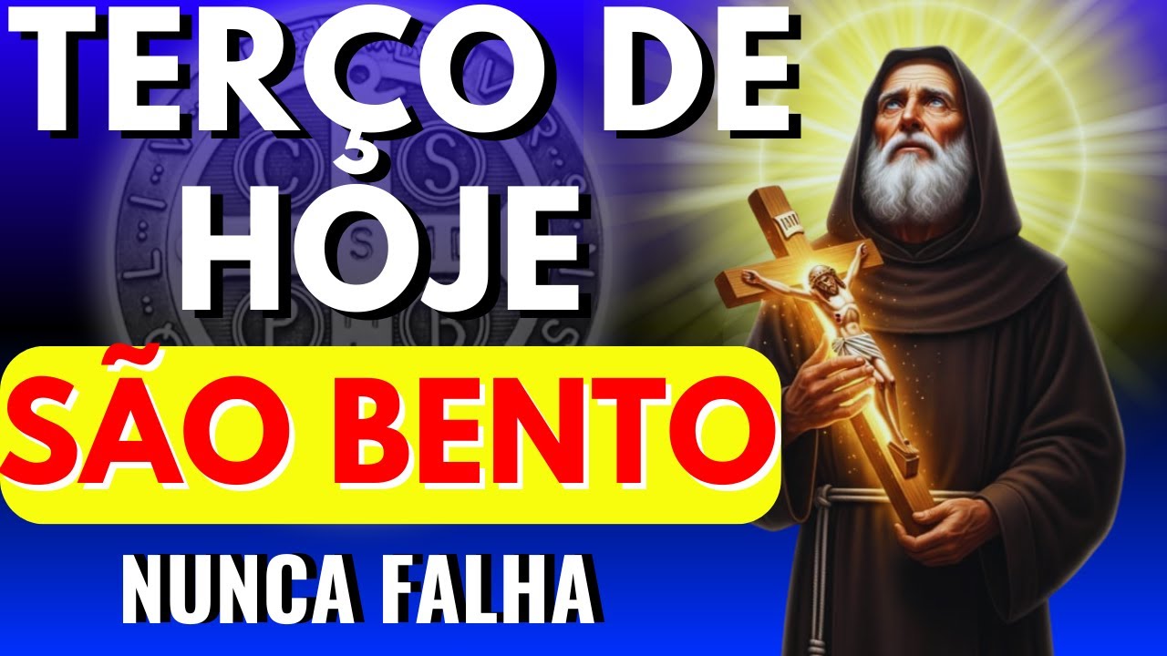 TERÇO DE SÃO BENTO E DA SANTA CRUZ