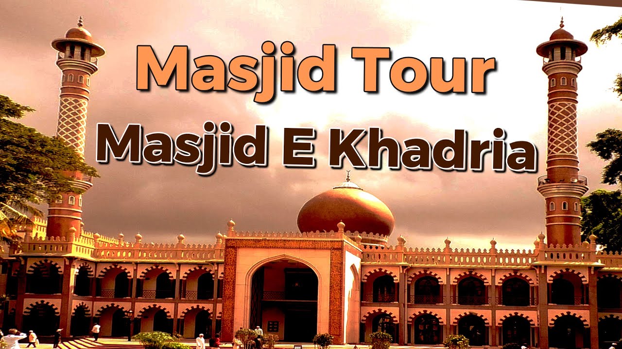 Masjid Tour || Masjid E Khadria  || Bangalore ||