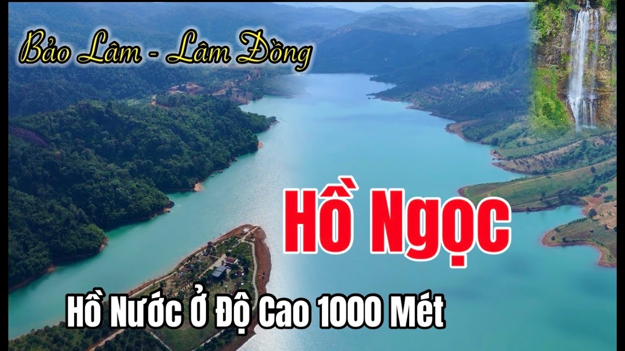 Toàn cảnh Hồ Ngọc tuyệt đẹp nằm trên độ cao khoảng 1000 mét ở tỉnh Lâm Đồng.