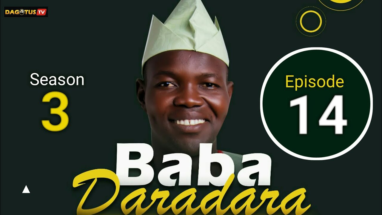 BABA DARADARA | S3EP14 | CREATED BY NIYI ADE-EKO | LATEST MOVIE