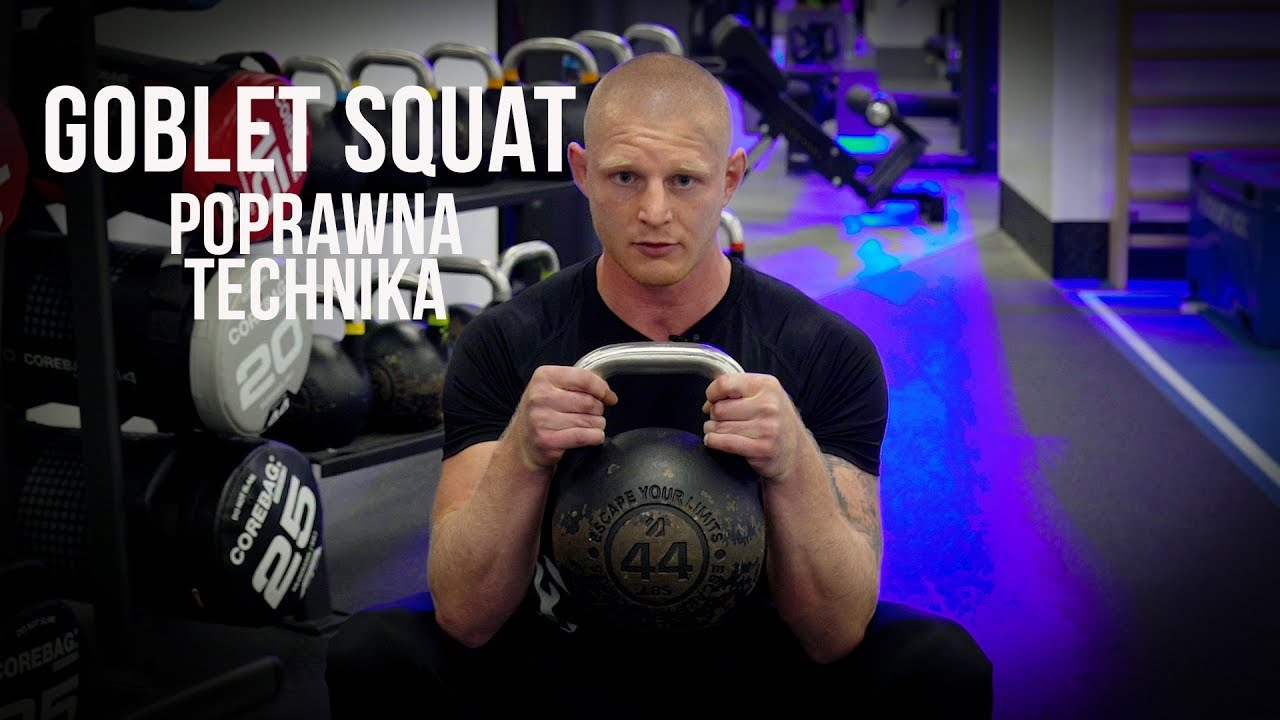 GOBLET SQUAT  - POPRAWA MOBILNOŚCI W PRZYSIADZIE