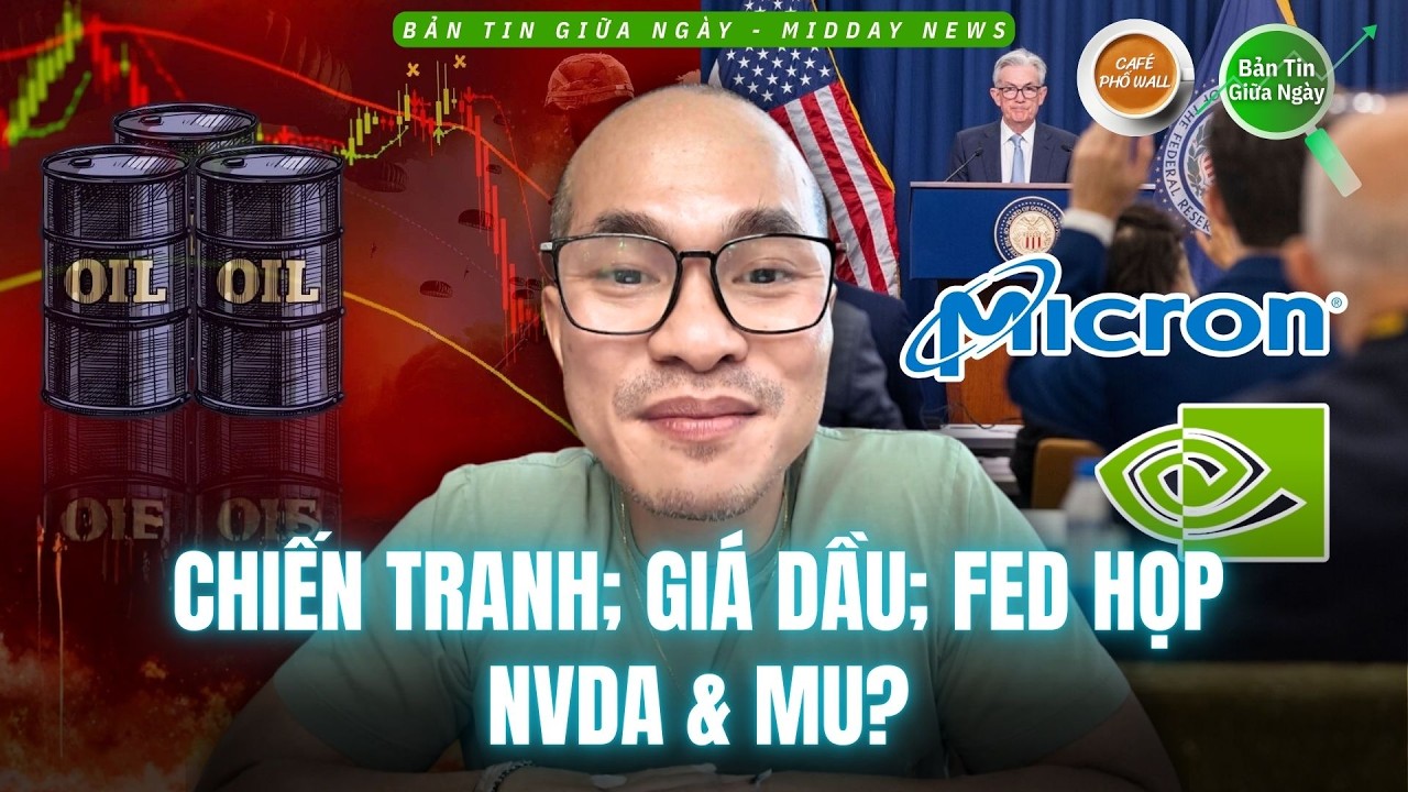 5 Rủi Ro Lớn Cho Tuần Tới: Chiến Tranh, Gi&aacute; Dầu, Fed, NVDA, & Micron