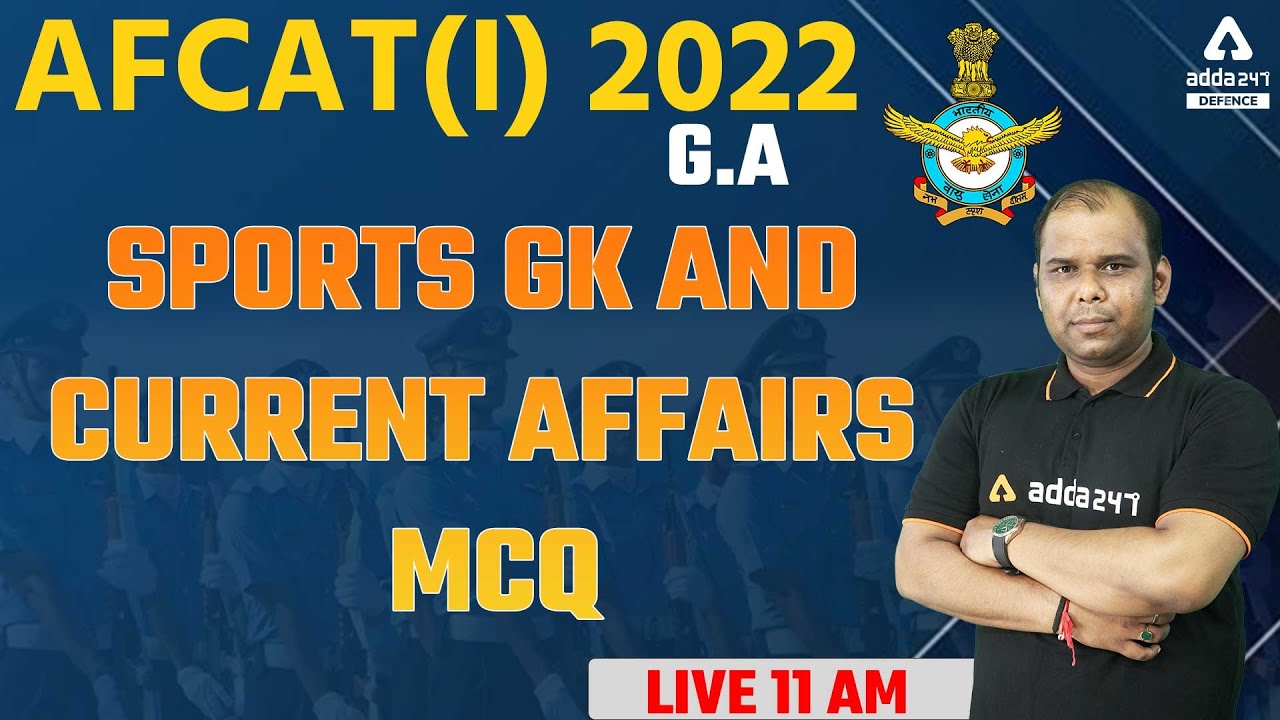 AFCAT 1 2022 | AFCAT GK | Sports GK and Current Affairs MCQ
