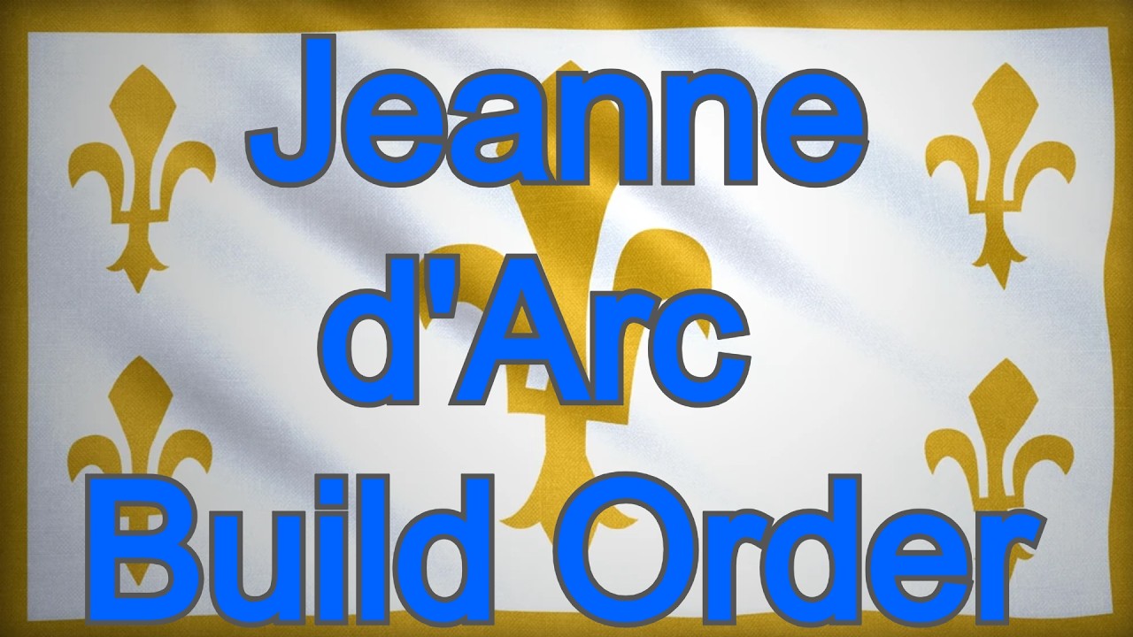 Age of Empires 4 Jeanne d'Arc Build Order 2026