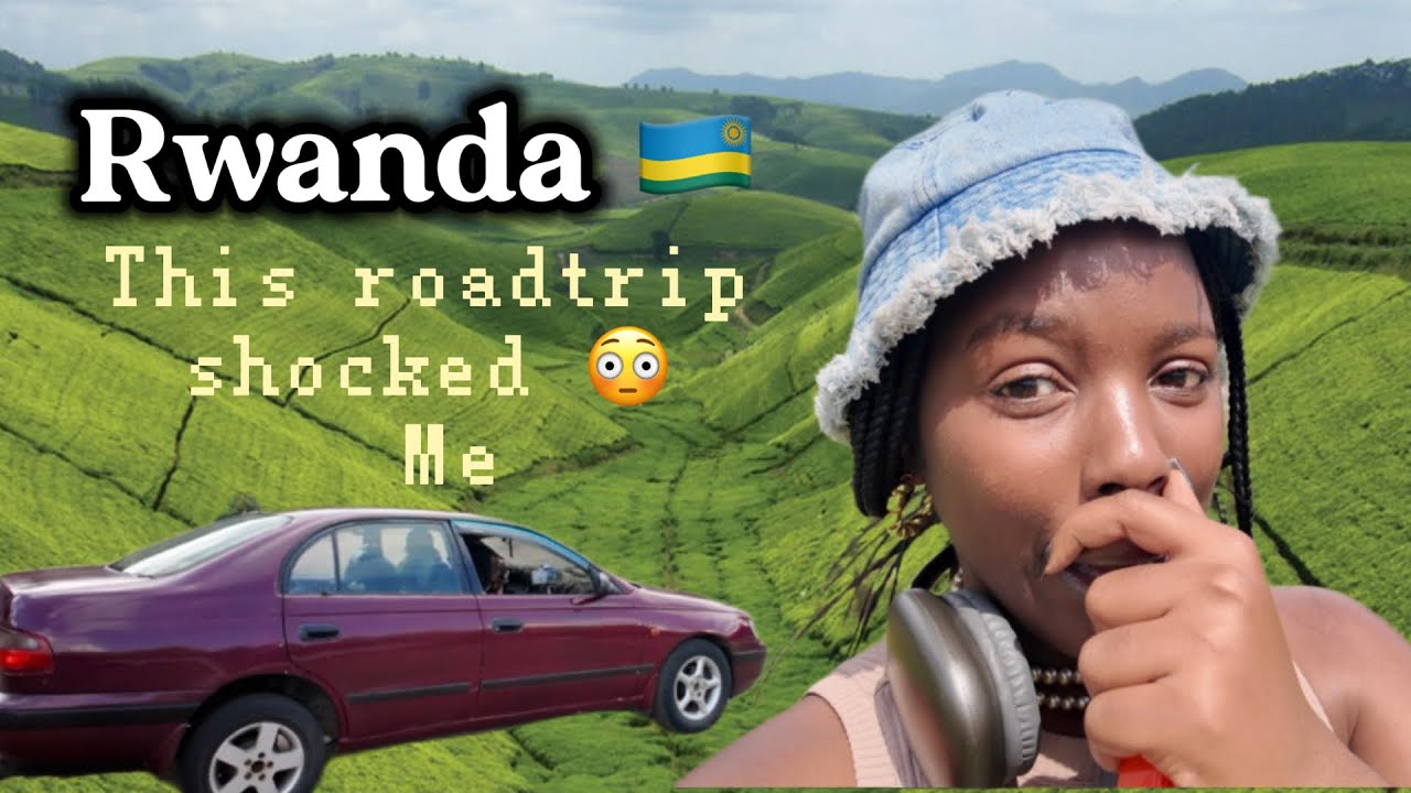 This RoadTrip From Kigali To Gisenyi Left me Speechless 😶 🇷🇼