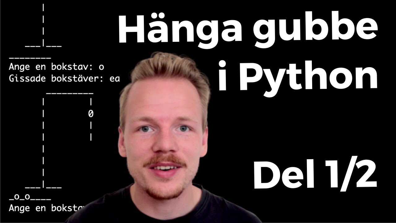 Hänga gubbe i Python [Del 1/2]