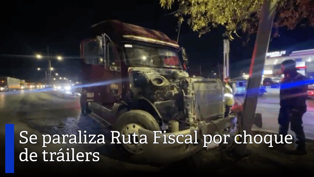 Chocan dos trailers sobre Ruta Fiscal