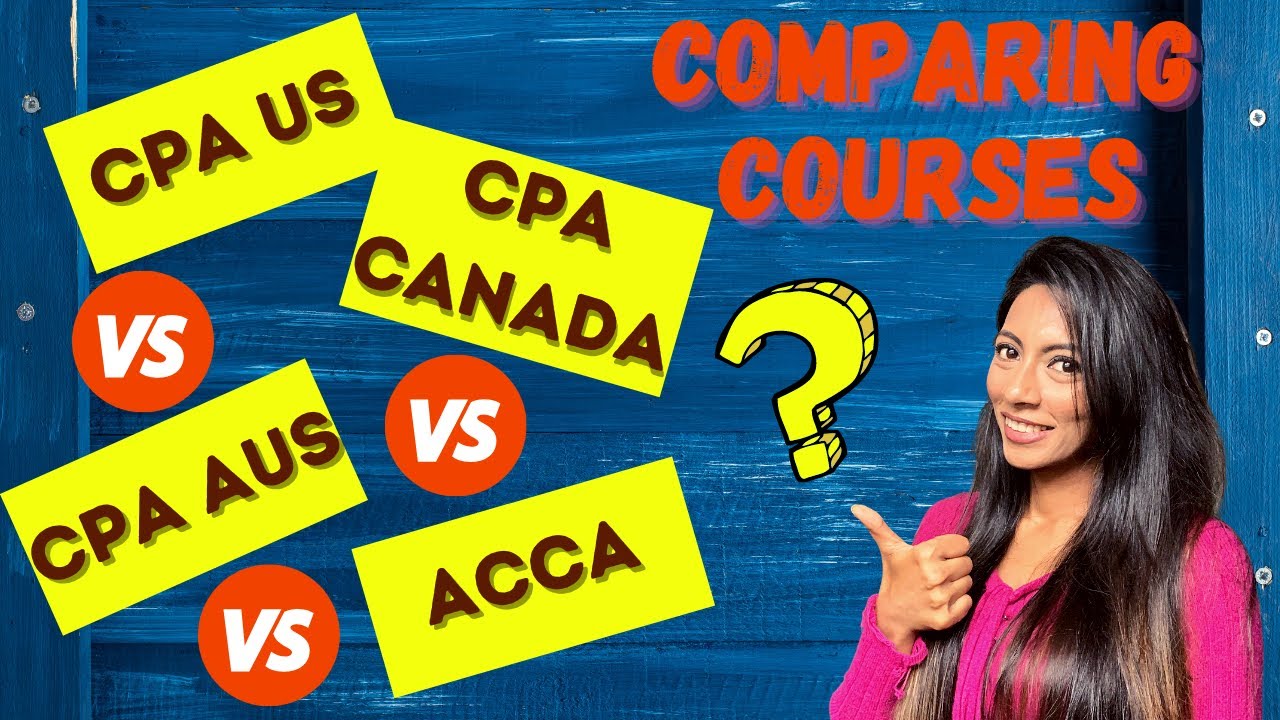ACCA vs CPA USA vs CPA Canada vs CPA Australia | What course to choose?