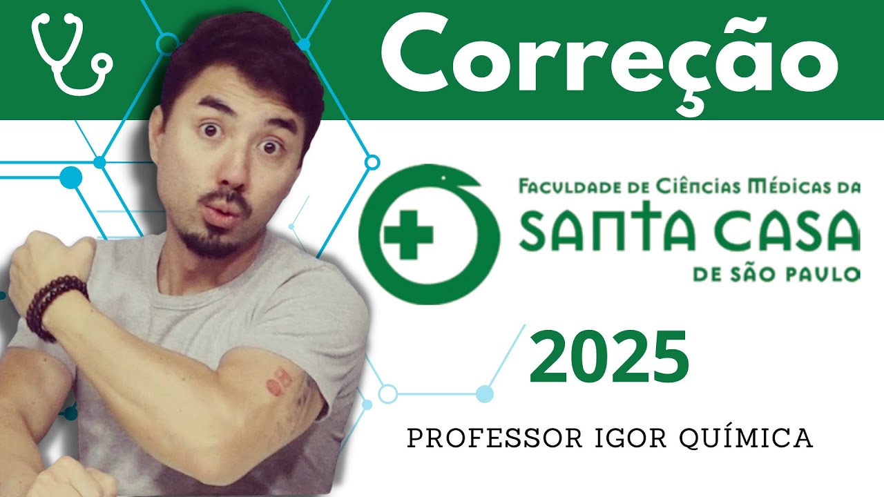 CORREÇÃO Santa Casa 2025 | Química