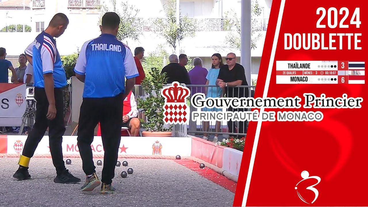 2e des qualifs THAÏLANDE vs MONACO : Le doublette à pétanque le plus relevé au monde - Monaco 2024
