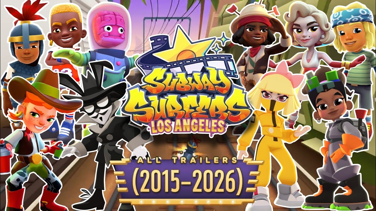 🎥🍿 Subway Surfers World Tour LOS ANGELES - All Trailers (2015-2026) 🎥🍿