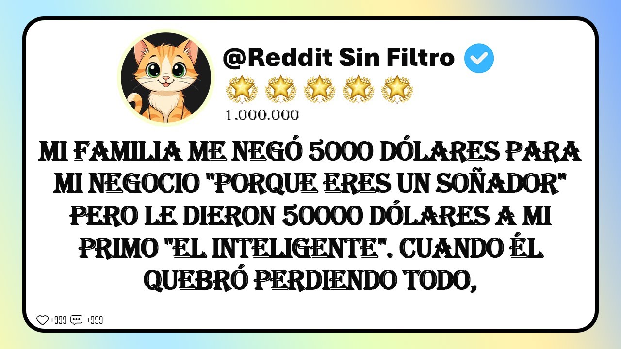 Mi familia me NEGÓ 5000 dólares para mi negocio porque eres un soñador pero le dieron 50,000 a