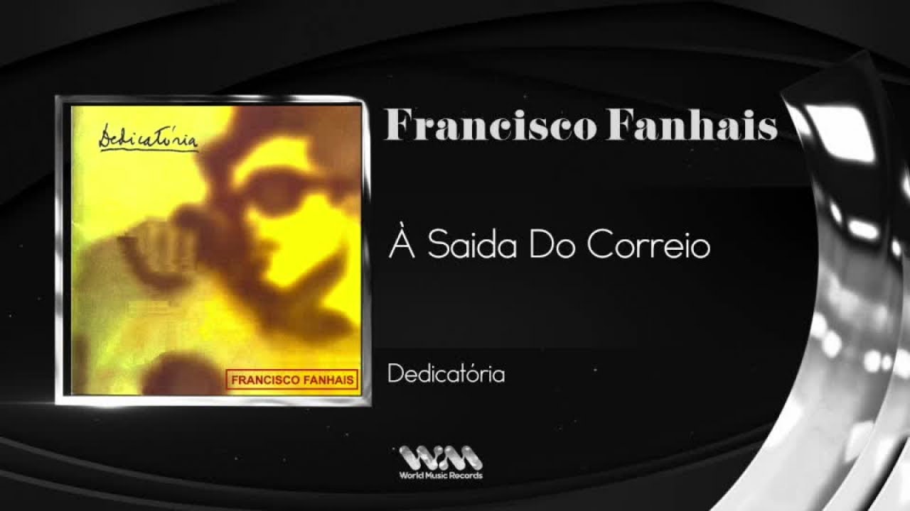 Francisco Fanhais - À Saida Do Correio