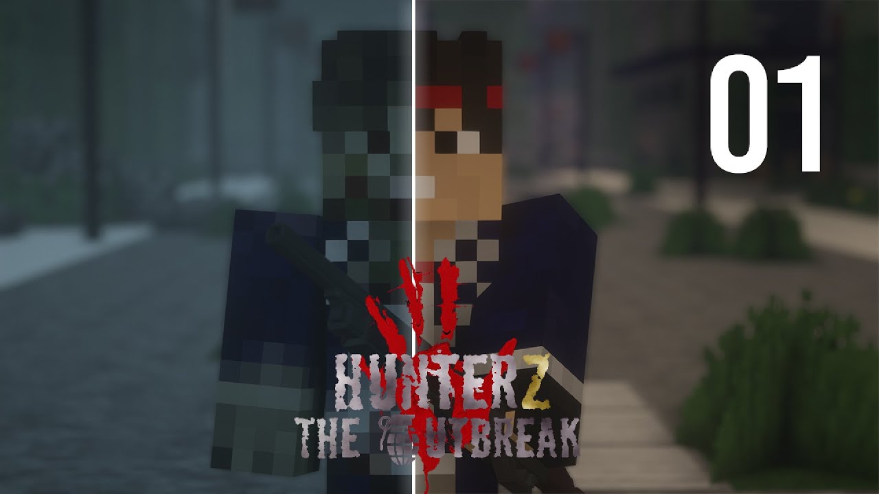 HunterZ THE OUTBREAK | Épisode 1 : 