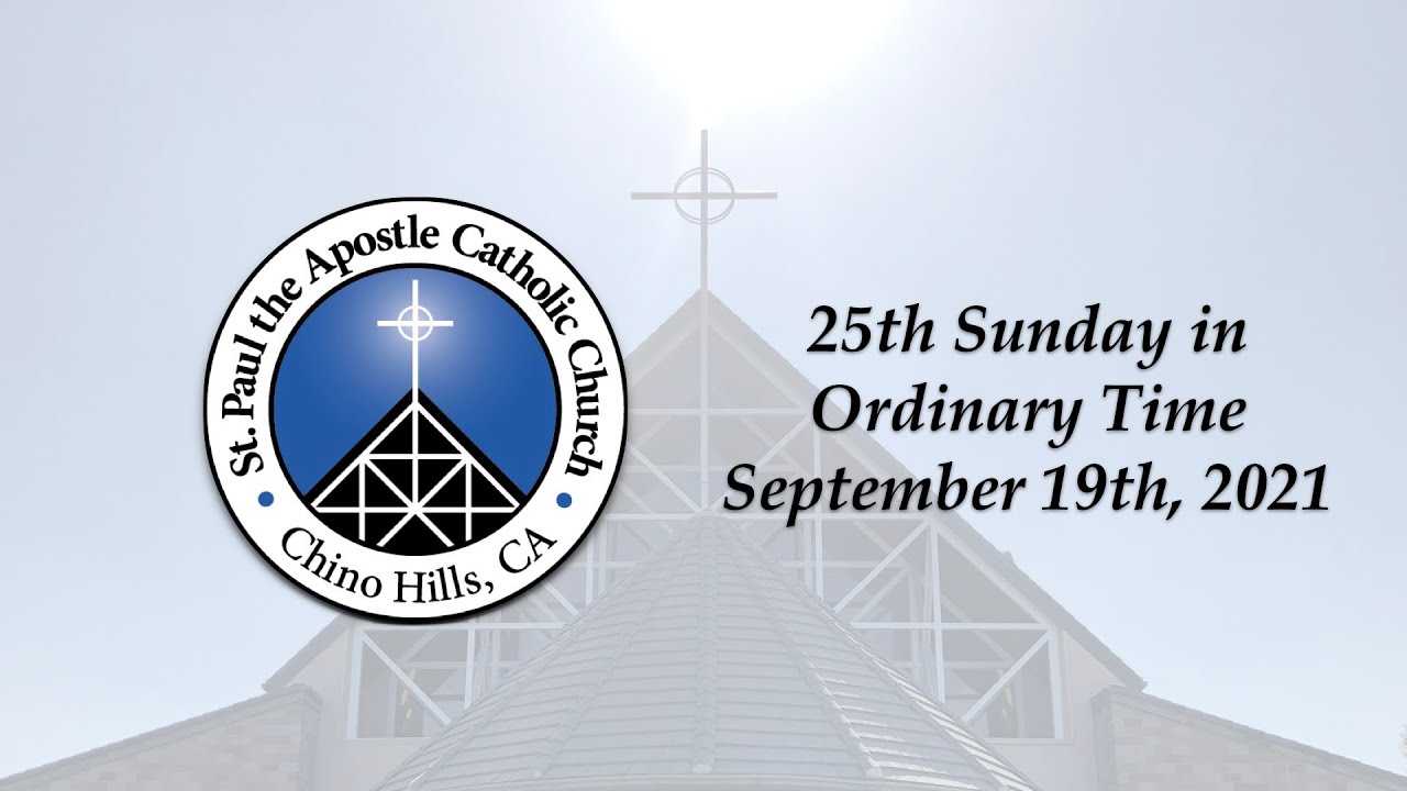 25th Sunday in Ordinary Time | September 19th, 2021