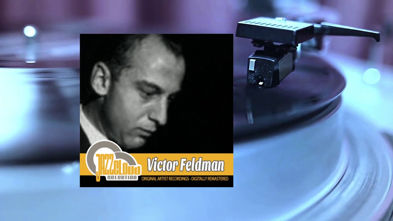 JazzCloud - Victor Feldman (Full Album)