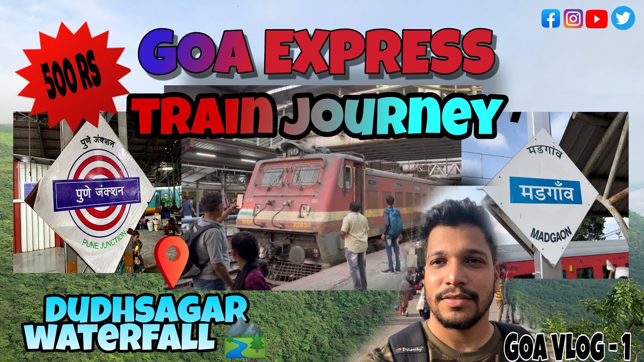 PUNE TO GOA TRAIN JOURNEY | पुणे टू गोवा ट्रेन जर्नी |GOA EXPRESS| Dudhsagar Waterfall |EVERYTHING8