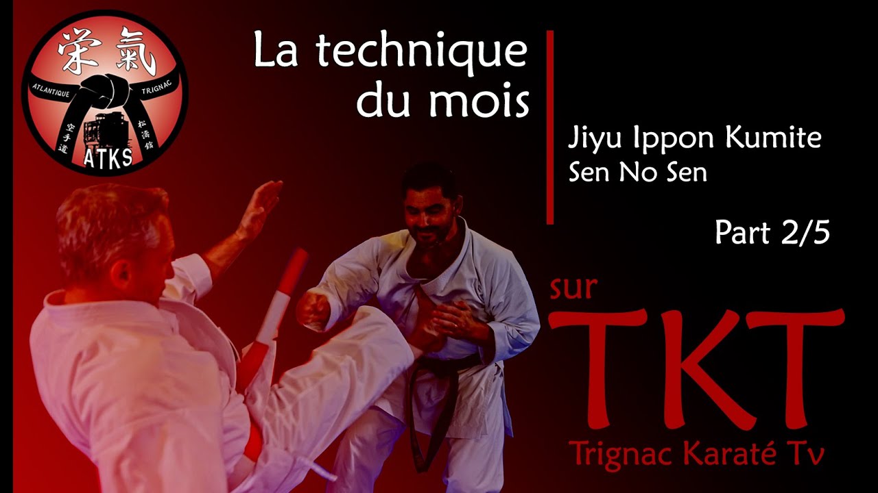 LA TECHNIQUE DU MOIS / JIYU IPPON KUMITE SEN NO SEN (2/5)