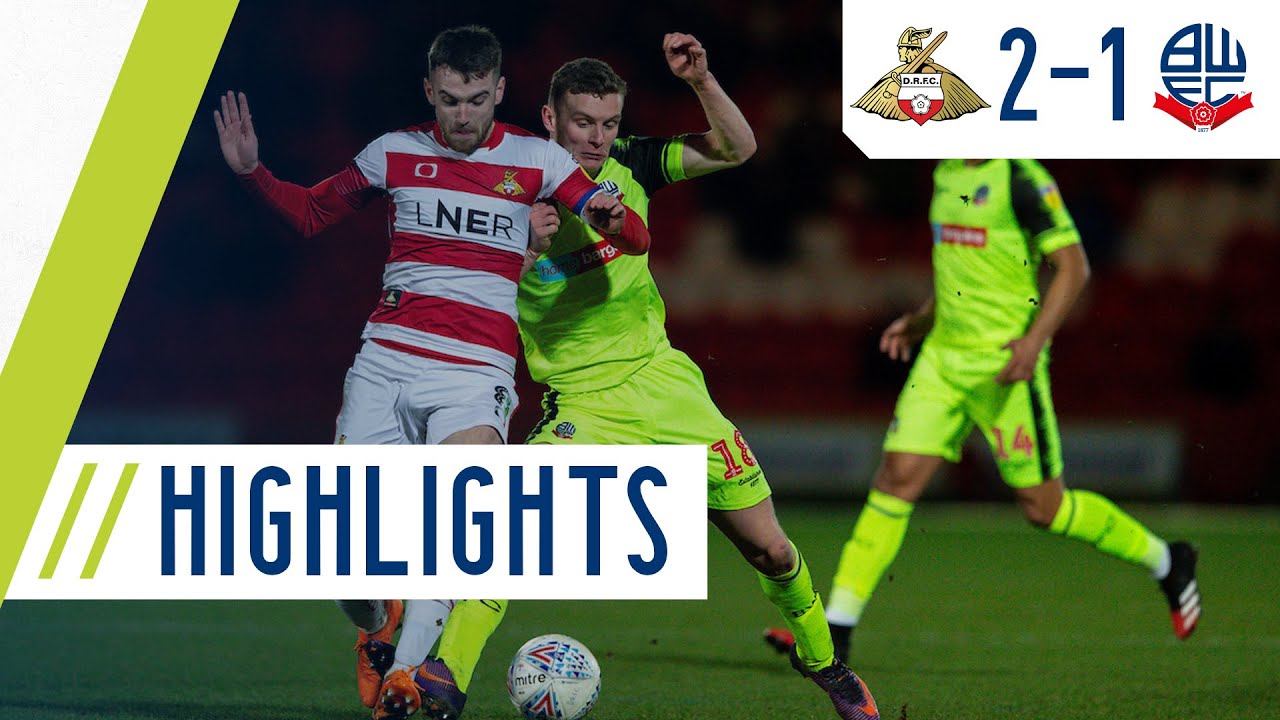 HIGHLIGHTS | Doncaster Rovers 2-1 Bolton Wanderers