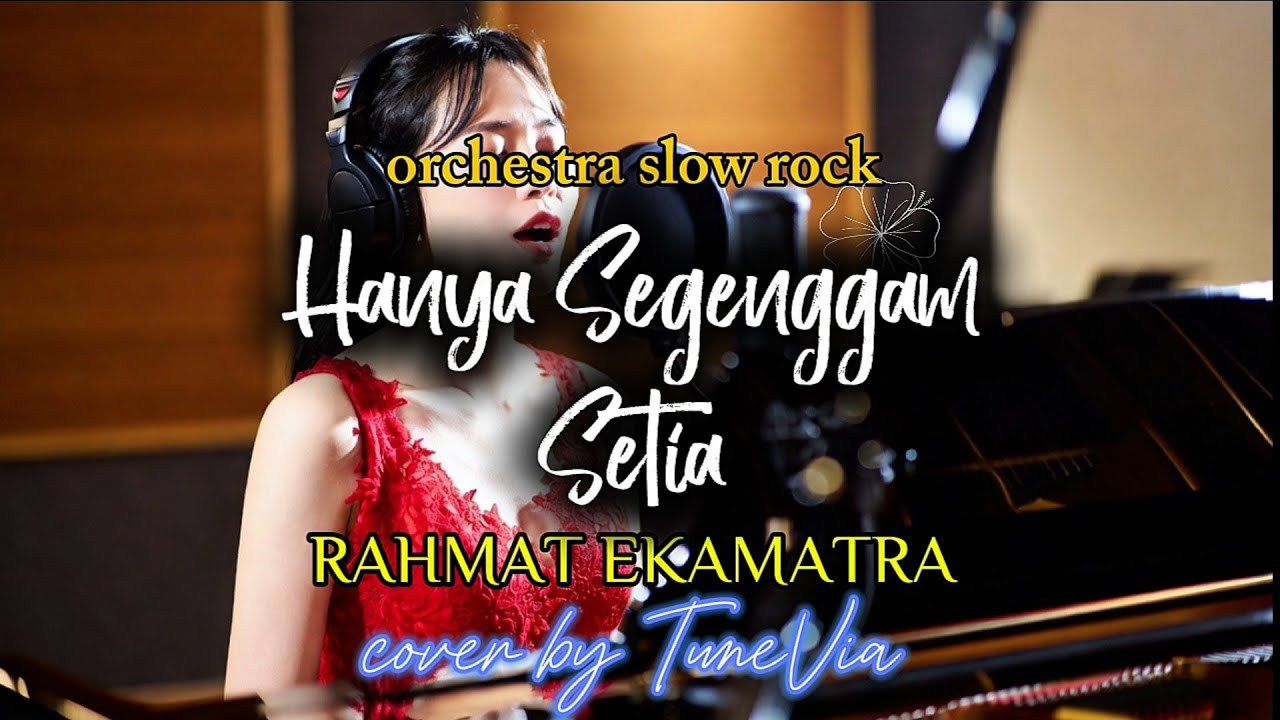 Hanya Segenggam Setia - Rahmat Ekamatra | Versi Slow Rock Orkestra (Tribute) cover by TuneVia