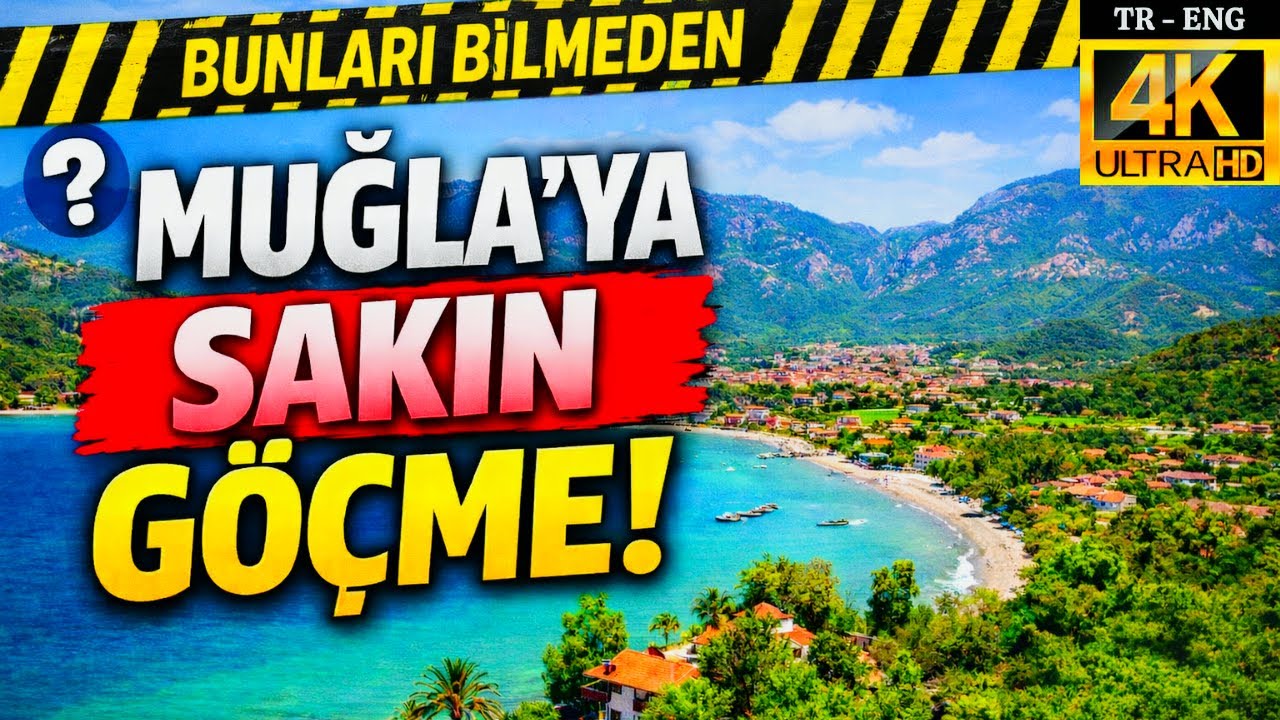 Muğla&rsquo;ya G&ouml;&ccedil; Hakkında Merak Edilen T&uuml;m Sorular ve Cevaplar