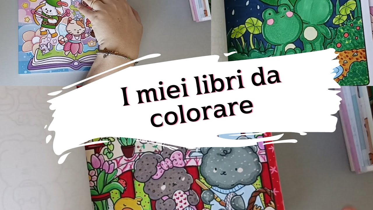 Vi mostro i miei libri da colorare 