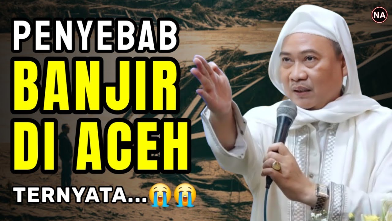 PENYEBAB BANJIR DI ACEH | ABUYA UCI TURTUSI