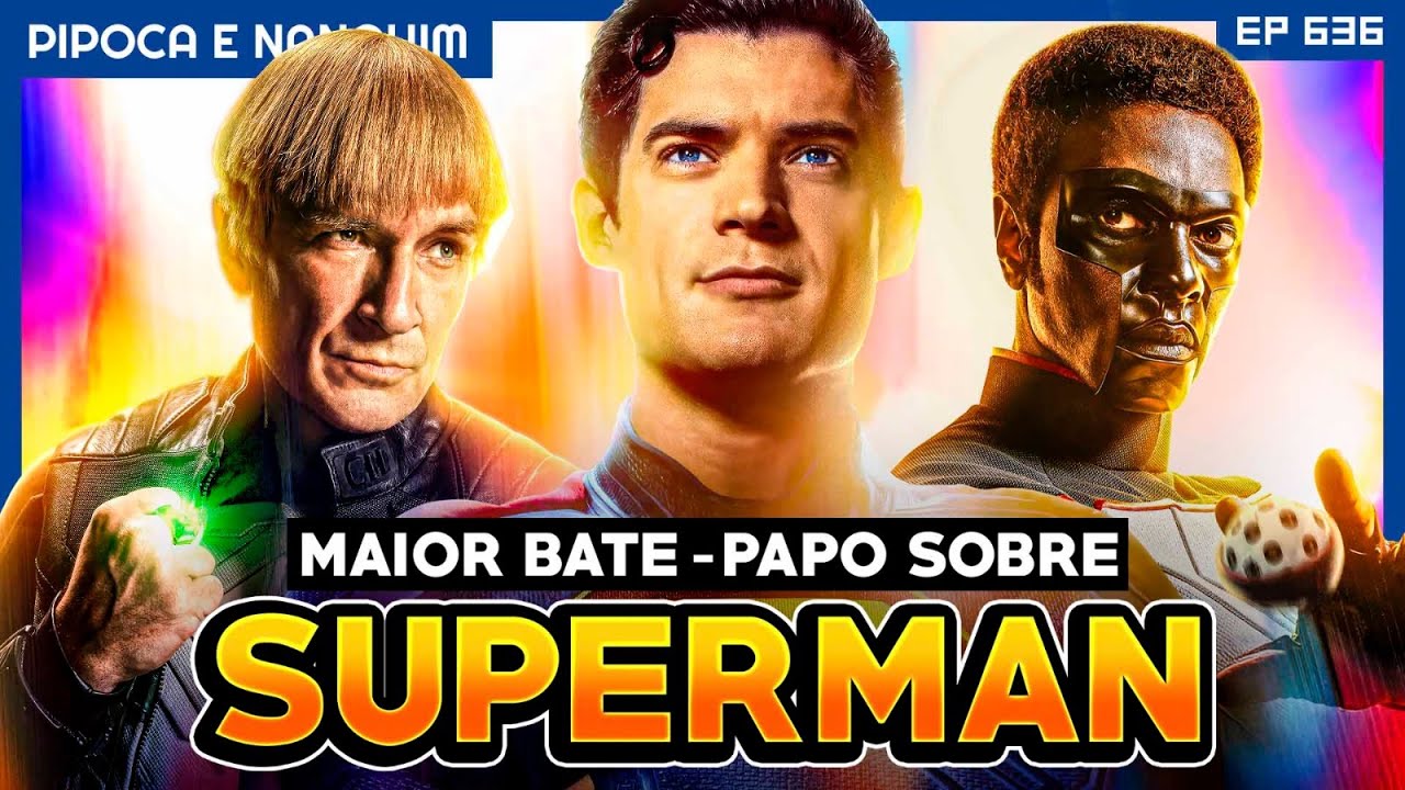 O MAIOR BATE-PAPO SOBRE SUPERMAN E O NOVO DC STUDIOS 💪