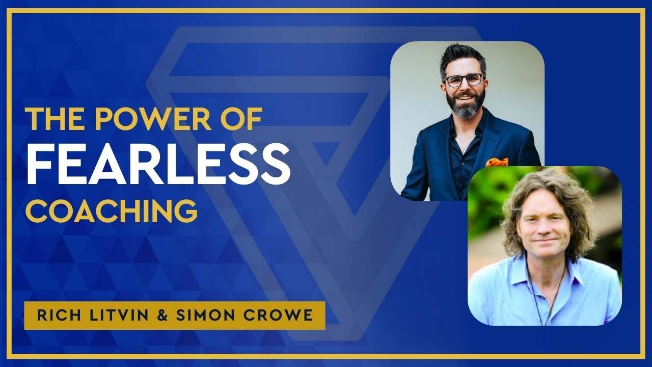 ✨ Unleashing the Magic of Fearless Coaching | Rich Litvin