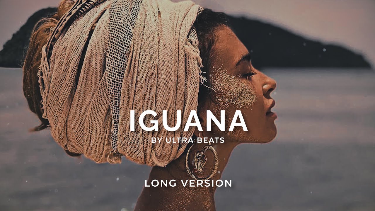 Iguana - Ultra Beats (Long Version)
