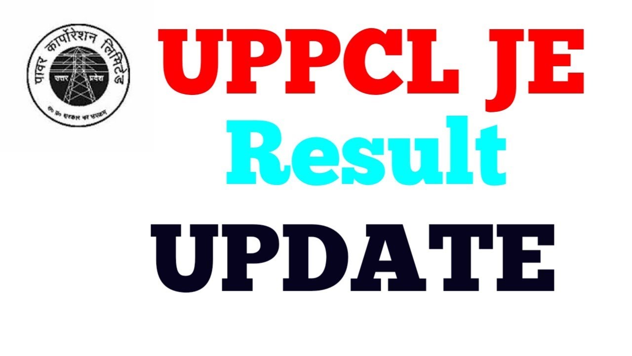 UPPCL JE RESULT UPDATE | To Be Declared soon |