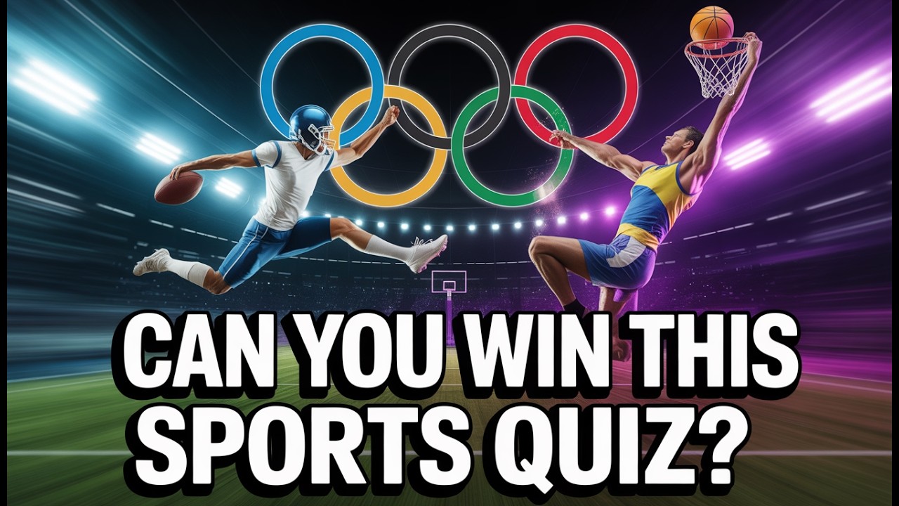 Sports Quiz 🏆 | How Well Do You Know Sports?