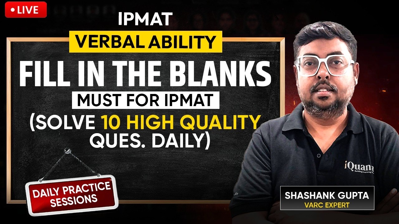 IPMAT Daily Practice Series by iQuanta |  Verbal Ability |  Fill in the blanks must for IPMAT