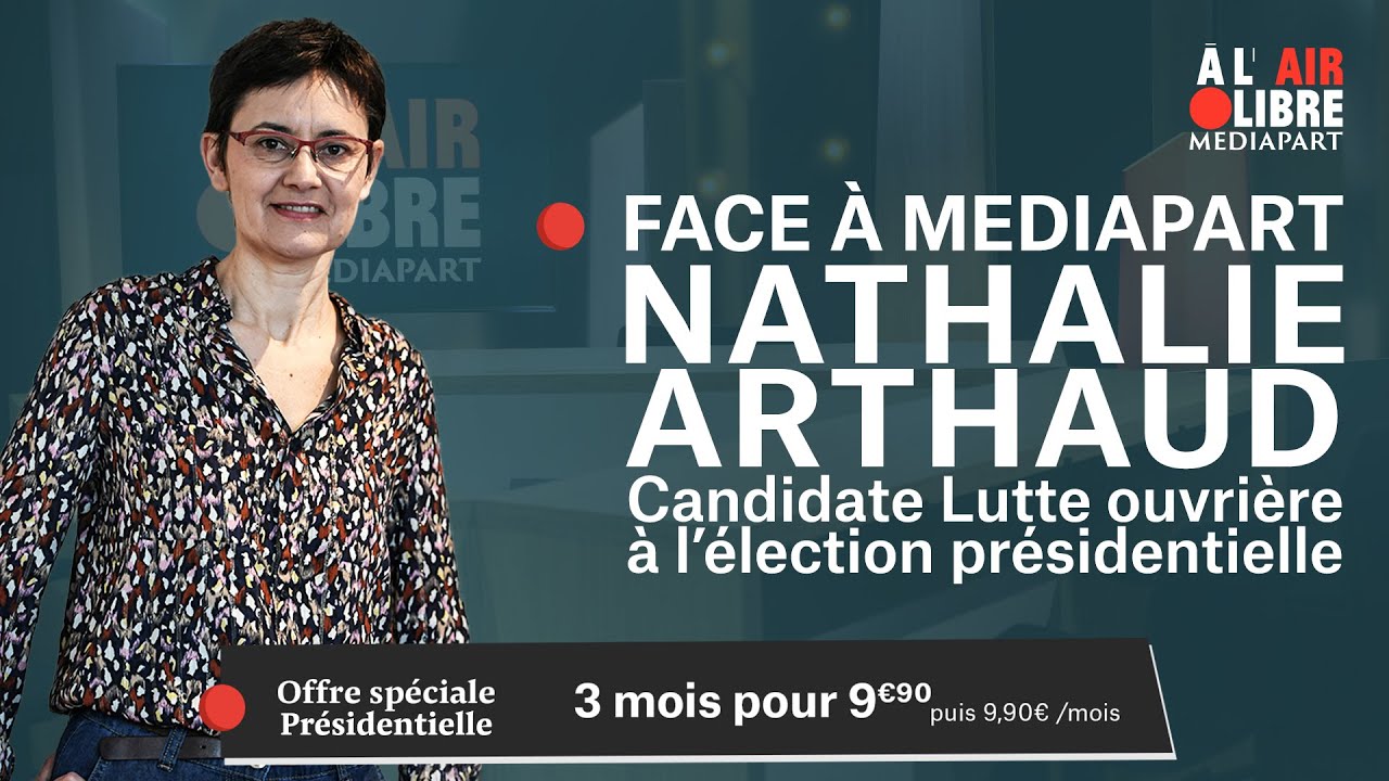 À l'air libre (214) Nathalie Arthaud est face à Mediapart