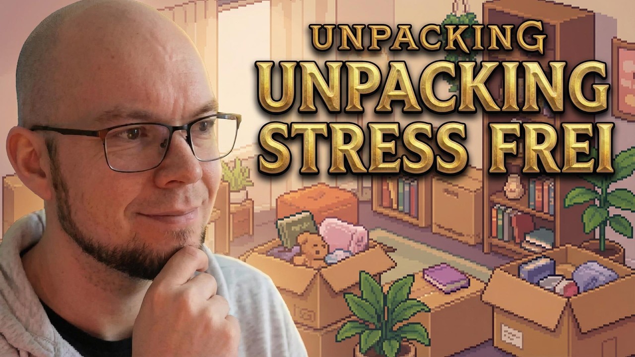 Das entspannendste Spiel der Welt? Unpacking gegen meinen Stress