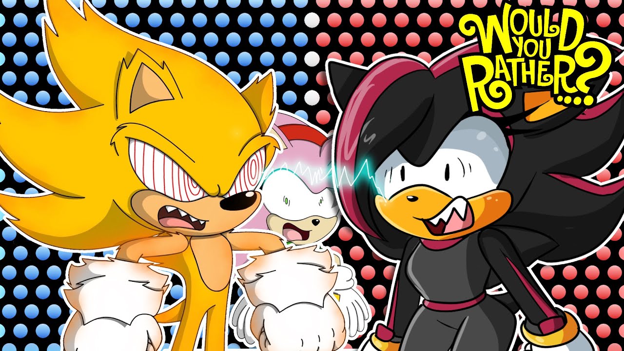FLEETWAY SUPER SONIC VS SHADINA НА WOULD YOU RATHER! ПРИ УЧАСТИИ ROSY!
