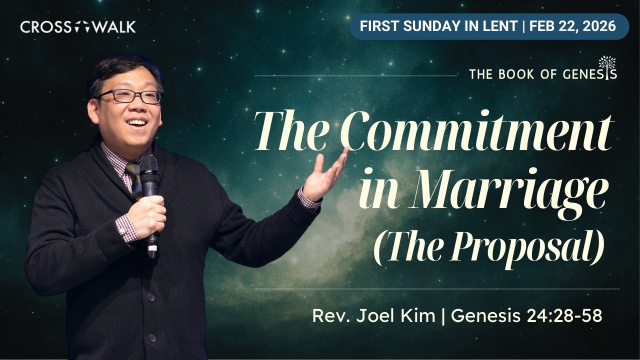 EM Crosswalk Sunday Worship | Rev. Joel Kim | 02.22.2026